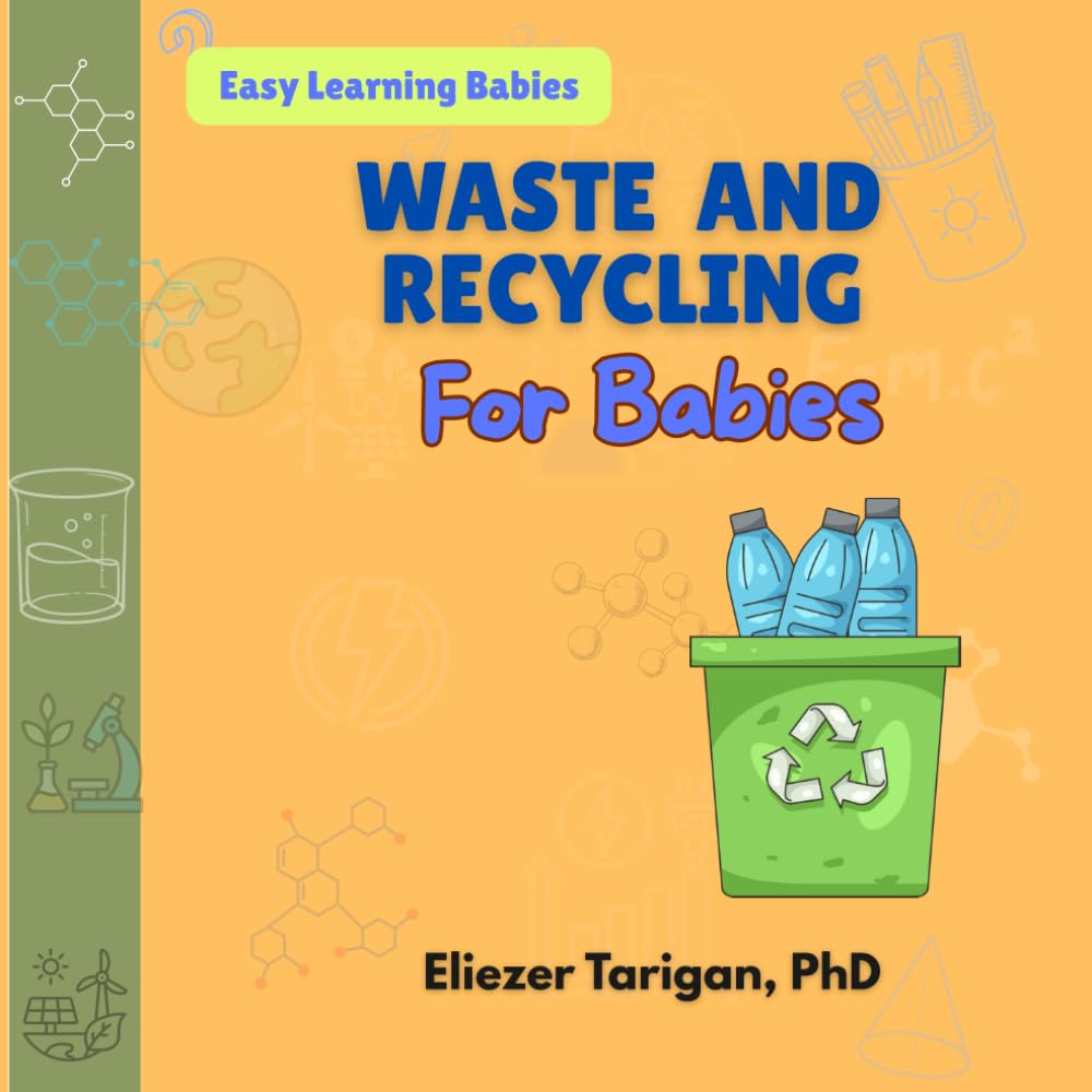 Waste and Recycling for Babies (Easy Learning Babies)
