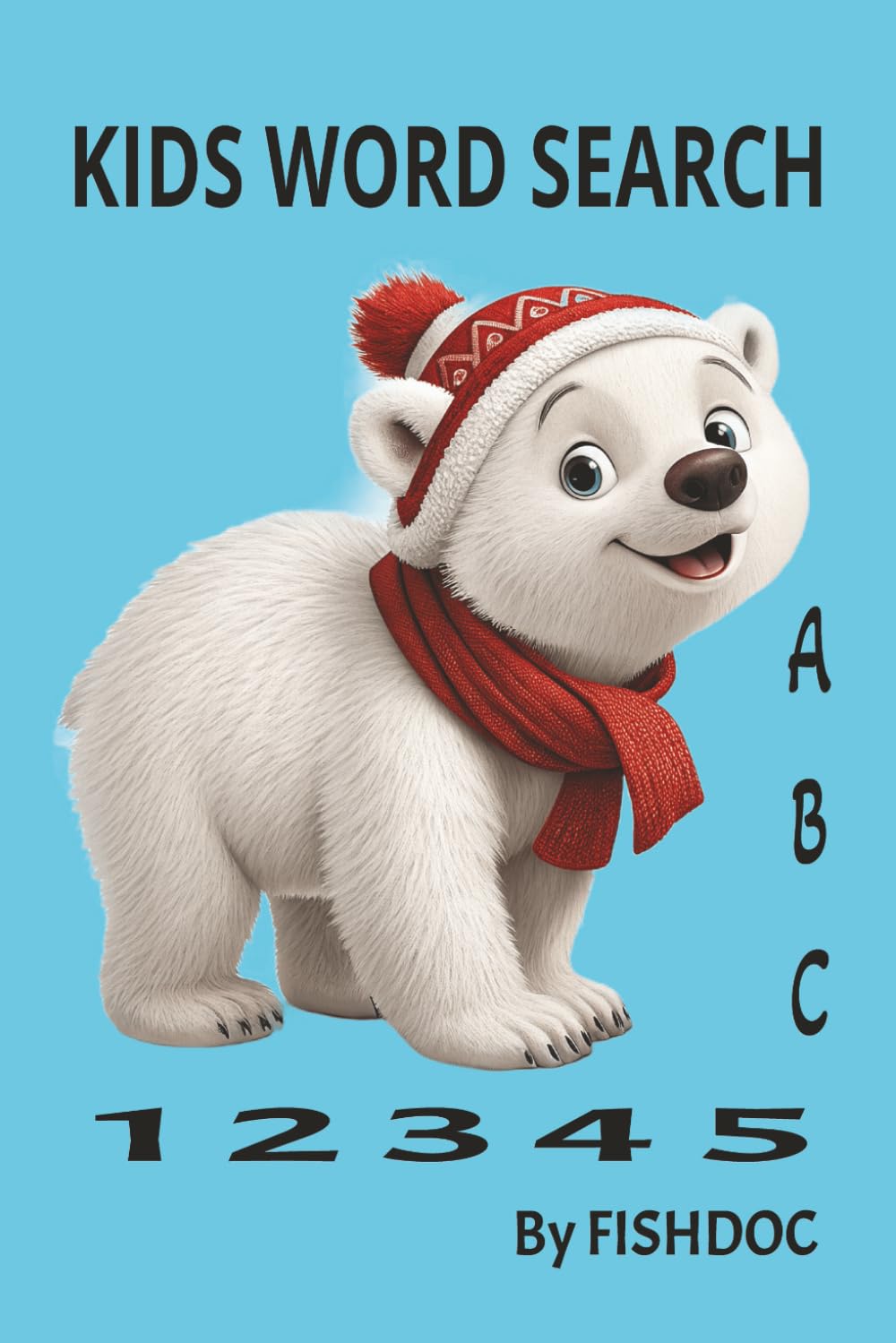 KIDS WORD SEARCH: WORD SEARCH LEARNING ALPHABET AND NUMBERS WITH COLORING