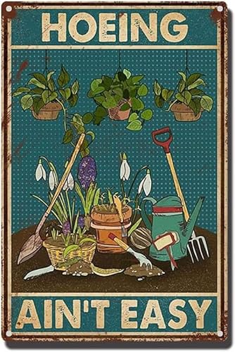 Vintage-Blechschild "Hoeing Ain't Easy Gardening Garden for Toilet Toilette", Heimdekoration, Geschenke, 20,3 x 30,5 cm, Blechschild