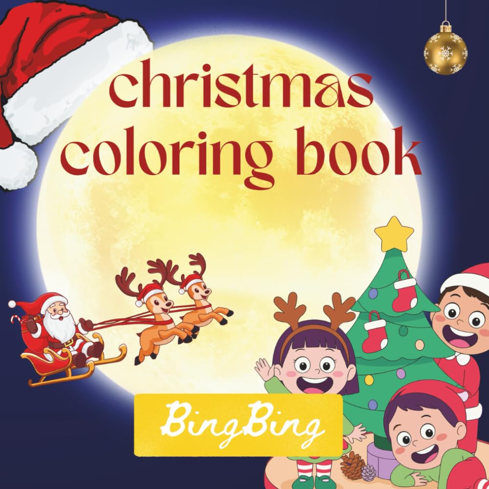 Christmas Activity Book: Enjoy Coloring! No more screen time!