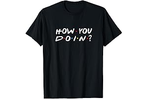 How You Doin? Funny T-Shirt