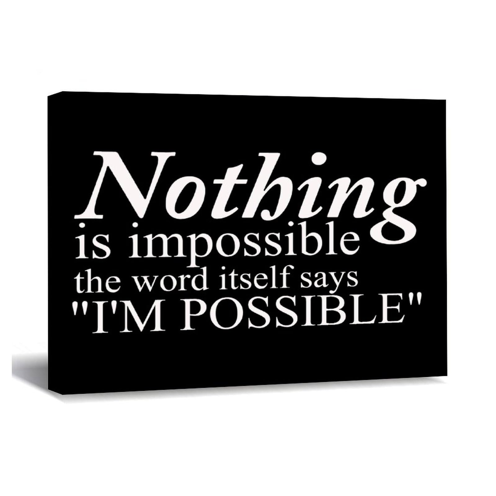 Quotes Wall Art Canvas 10x8in,Nothing Is Impossible The Word Itself Says I'm Possible Canvas Wall Art Home Office Wall Decor Prints Framed Artwork for Bed Living Room Modern Paintings on Prints