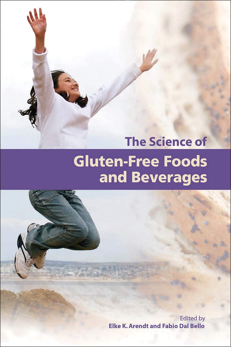Buy The Science of Gluten-Free Foods and Beverages: Proceedings of the First International Conference of Gluten-free Cereal Products and Beverages — BookShops.in