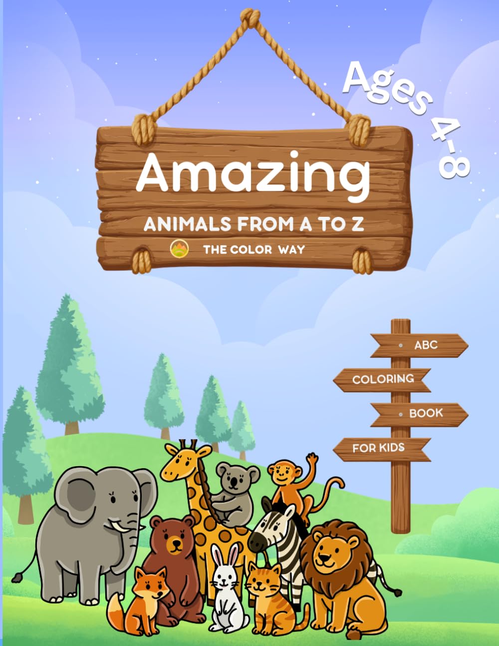 Amazing Animals from A to Z: COLOR, LEARN, EXPLORE THE ANIMAL KINGDOM. (A to Z coloring series)