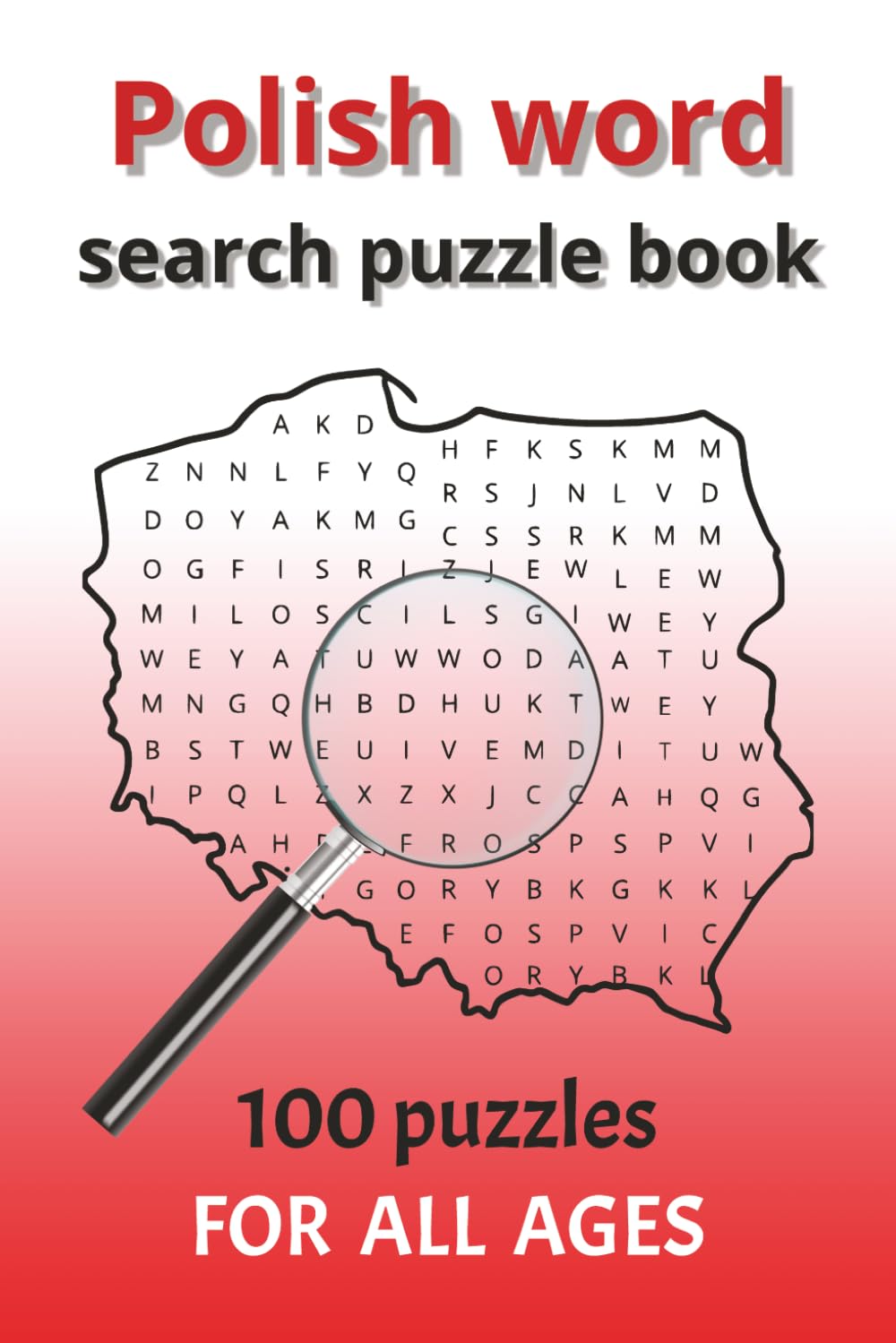 Polish Word Search Puzzle Book: Word Searches With Easy To Read Print With Polish Words, 100 Puzzles with 900 Polish Words, For All Ages