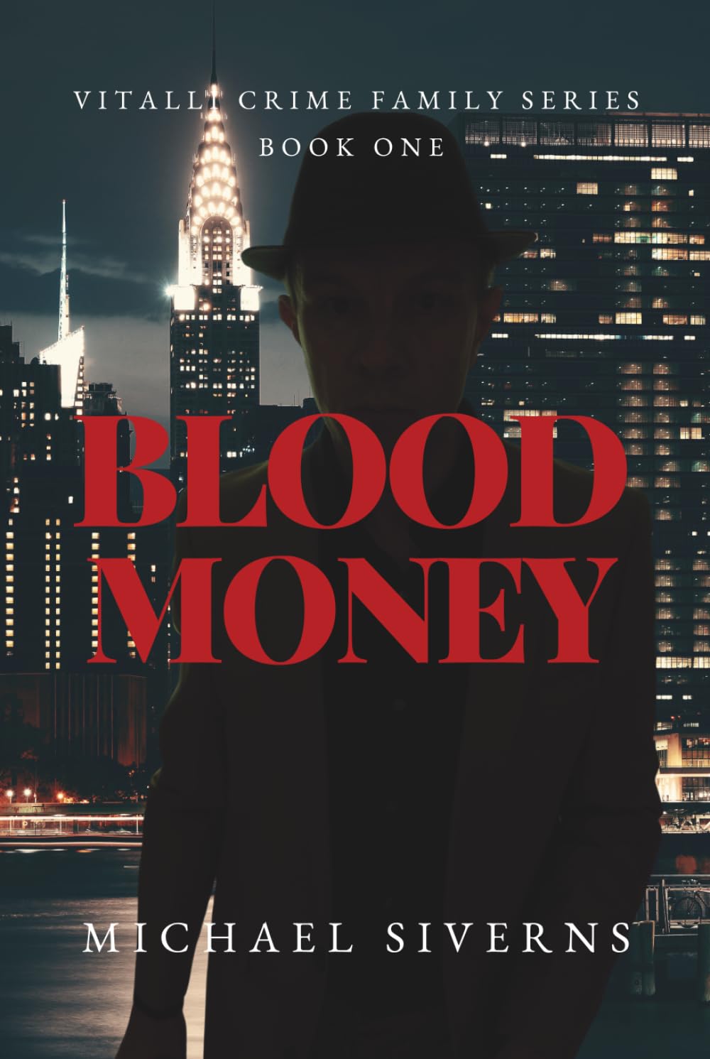 BLOOD MONEY: VITALLI CRIME FAMILY SERIES