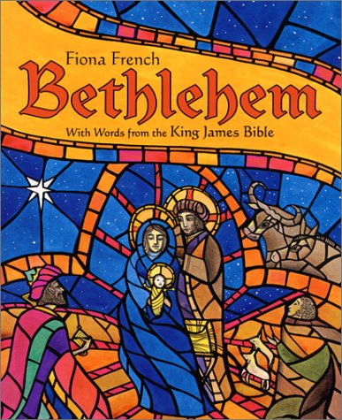 Bethlehem: With Words from the Authorized Version of the King James Bible