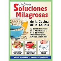 El Libro de Soluciones Milagrosas de la Cocina de la Abuela 1935574612 Book Cover