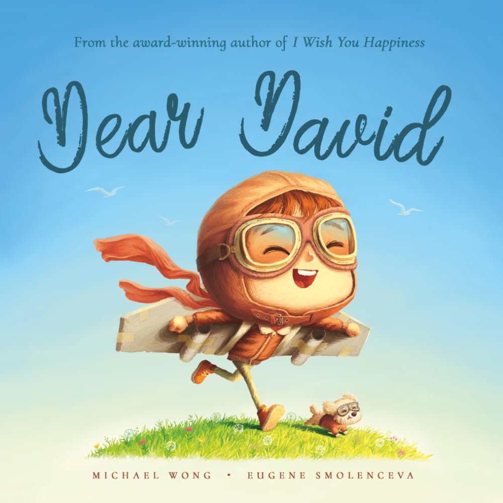 Dear David: A personalized love letter reminding your David that he is strong, brave, kind, and deeply loved, just as he is.
