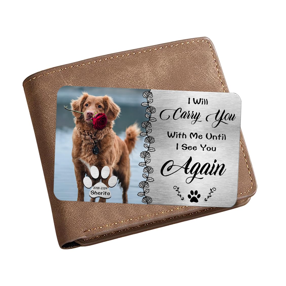 Personalized Pet Photo Memorial Wallet Card Inserts Custom In Loving Memory Wallet Card I Will Carry You with Me Until I See You Again Cards Sympathy Wallets Cards Gift for Loss Of Dog Cat,05