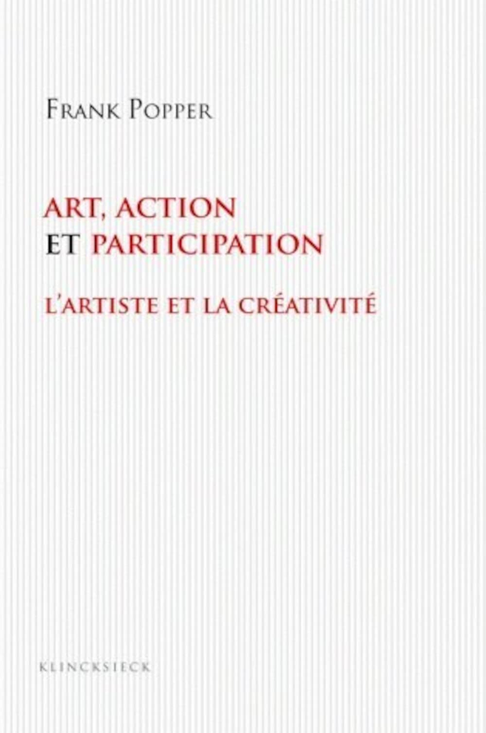 Art, action et participation livre de réflexion esthétique sur l'artiste actuel