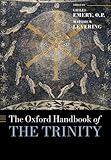 The Oxford Handbook of the Trinity (Oxford Handbooks)