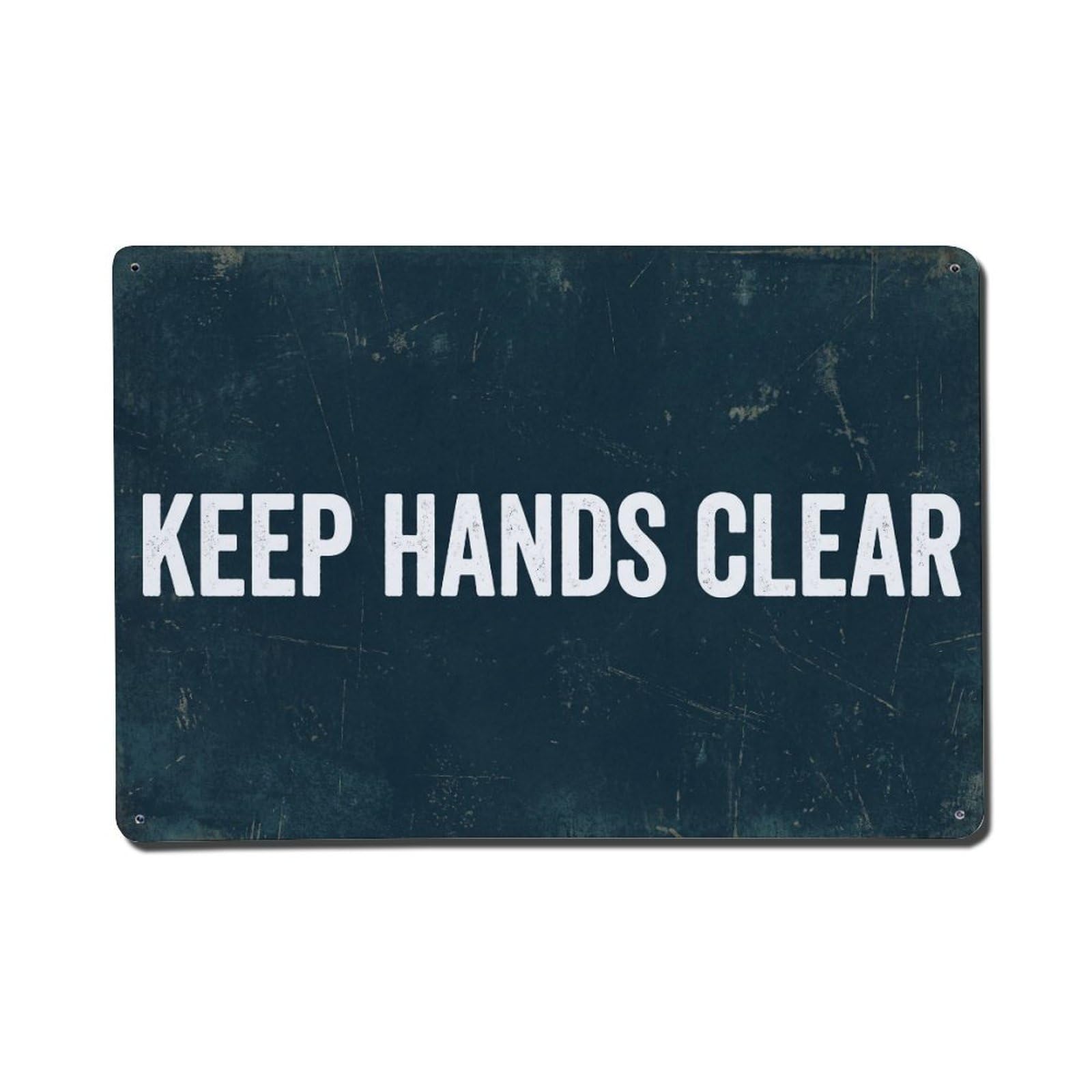 Vintage Keep Hands Clear Metal Tin Sign