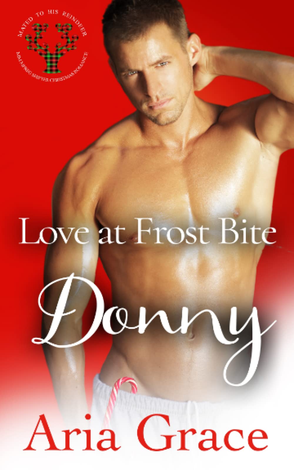 Love At Frost Bite: Donny: MM MPreg Christmas Shifter Romance (Mated To His Reindeer)