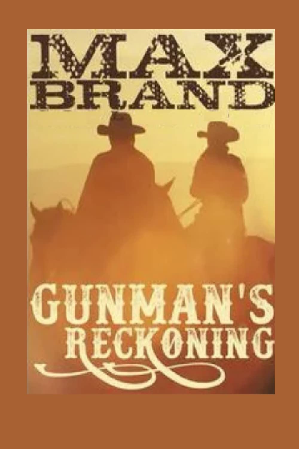 Gunman's Reckoning: Illustrated