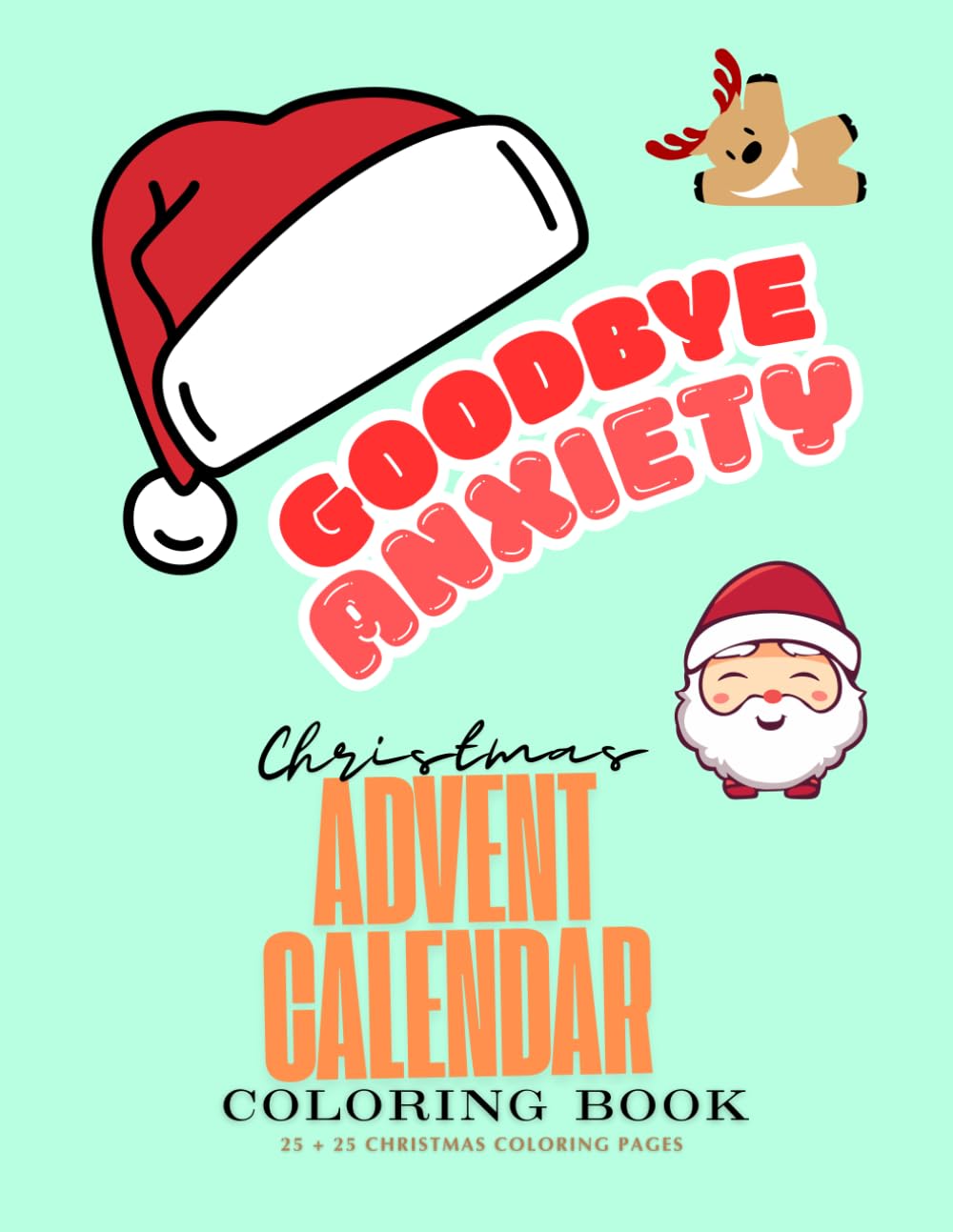 GOODBYE ANXIETY COLORING BOOK