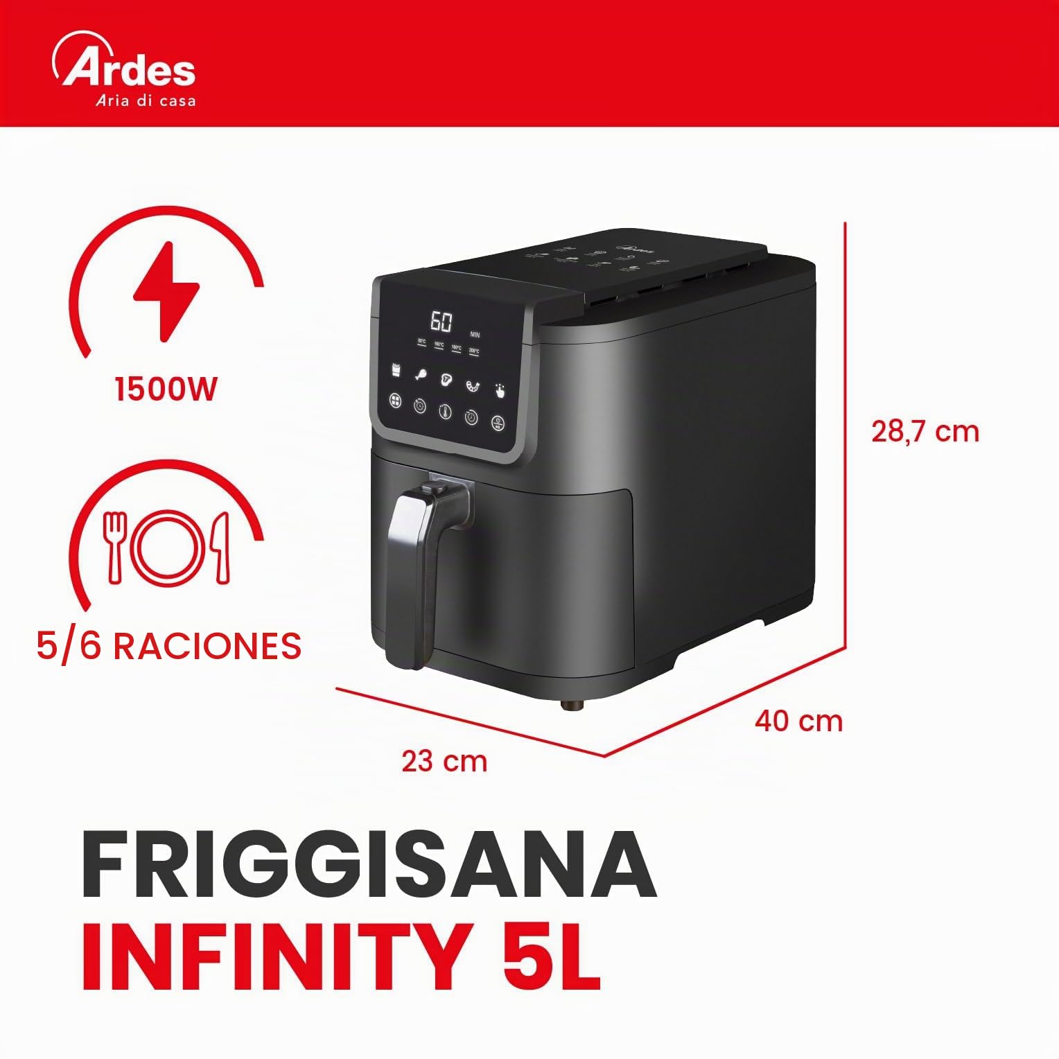 Ardes FRIGGISANA INFINITY 5L Freidora de Aire Slim XL 5L con Pantalla Digital Táctil, Temporizador 60’, 5 Programas y Cavidad Súper Profunda Antiadherente