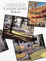 A Portfolio of Landscaping Ideas 0865739404 Book Cover