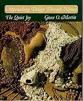 Approaching Design through Nature: The Quiet Joy 0670129801 Book Cover