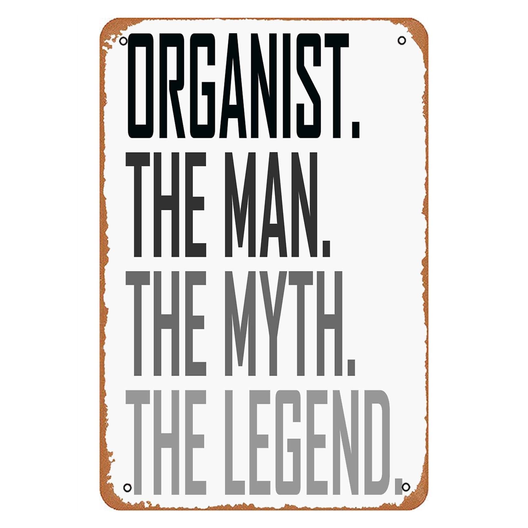 Anceky Tinsign-24 Organist The Man Profession Sign Wall Decor Art Poster Vintage Metal Tin Sign For Funny Bathroom Man Cave Office Room Garage Pub Basement Sign Wall Decoration Gift 8X12 In