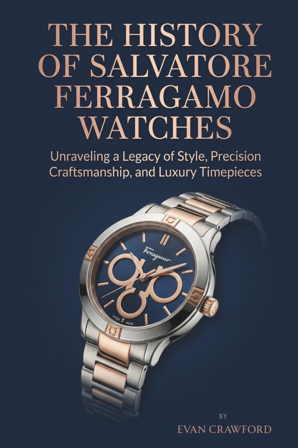The History of Salvatore Ferragamo Watches: Unraveling a Legacy of Style, Precision Craftsmanship, and Luxury Timepieces