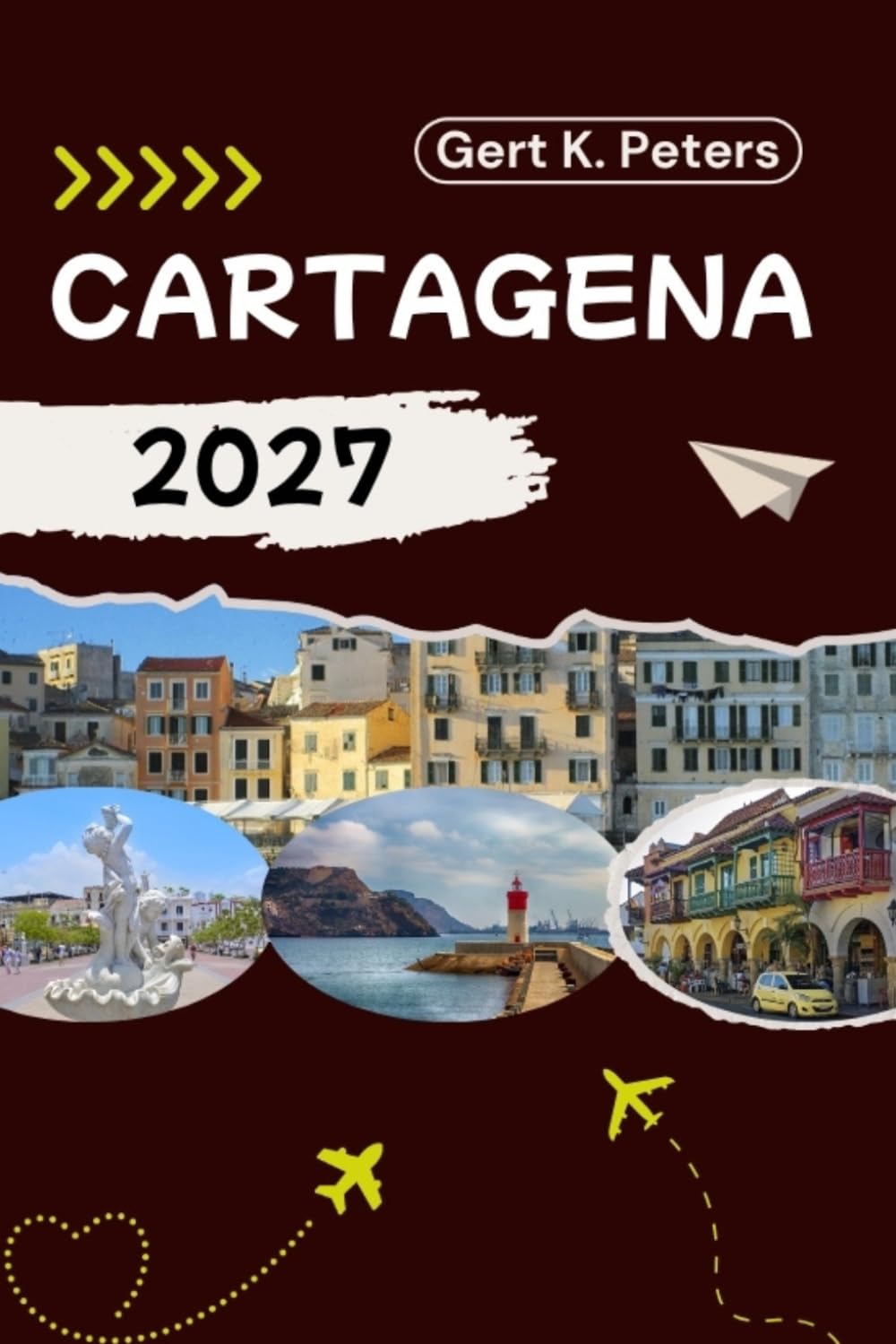 CARTAGENA TRAVEL GUIDE: Explore Cartagena like a local: Authentic Tips, Top Spots & Day trips