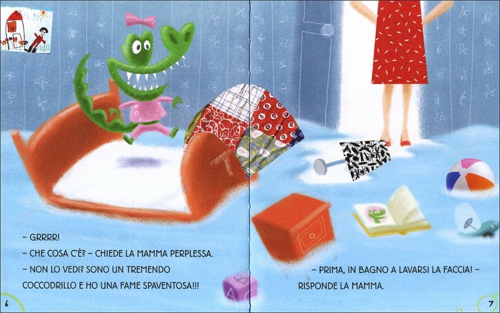 Sono un tremendo coccodrillo! Ediz. illustrata