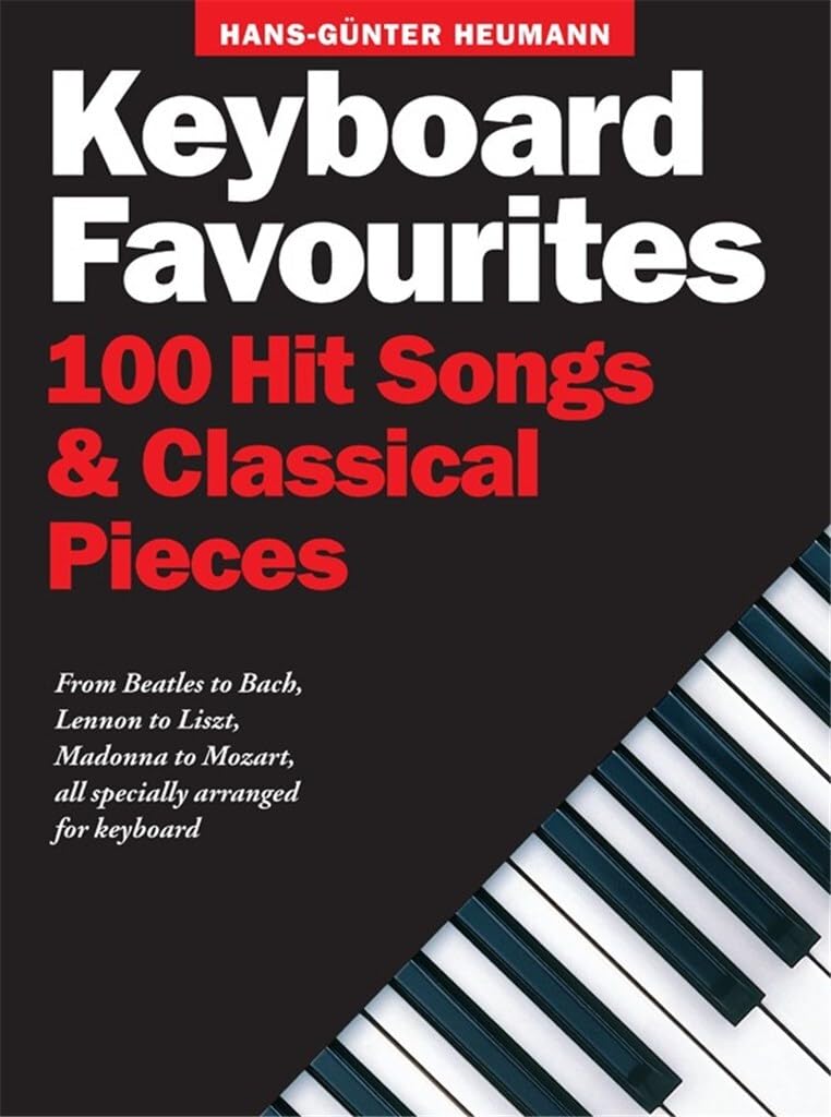 Keyboard Favourites ( 100 Hit Songs ): 100 Hit Songs And Classical Pieces