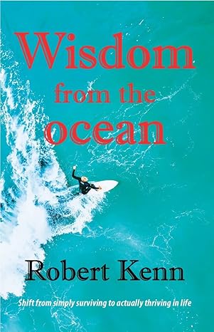 Wisdom from the Ocean by Robert Kenn