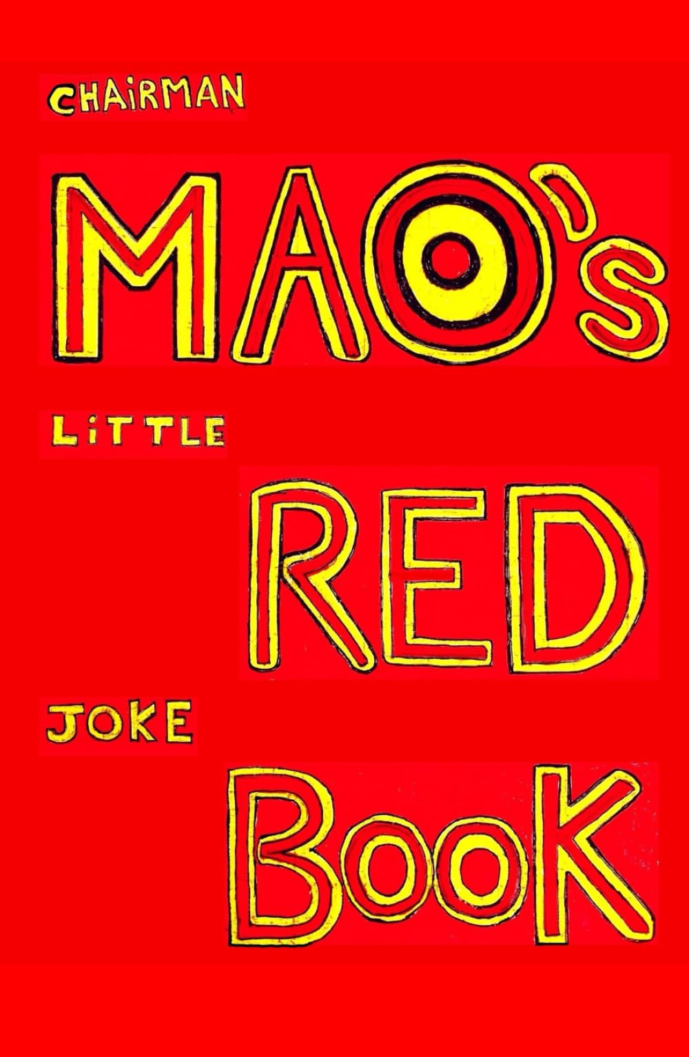 Chairman Mao's Little Red Joke Book