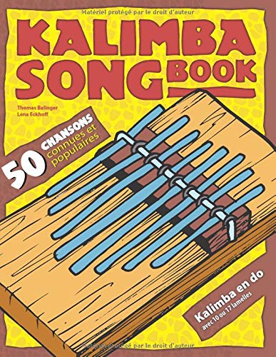 Télécharger Kalimba Songbook: 50 chansons connues et populaires Livre eBook France