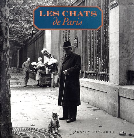 Les Chats De Paris: (Cats in Paris) 0811811867 Book Cover