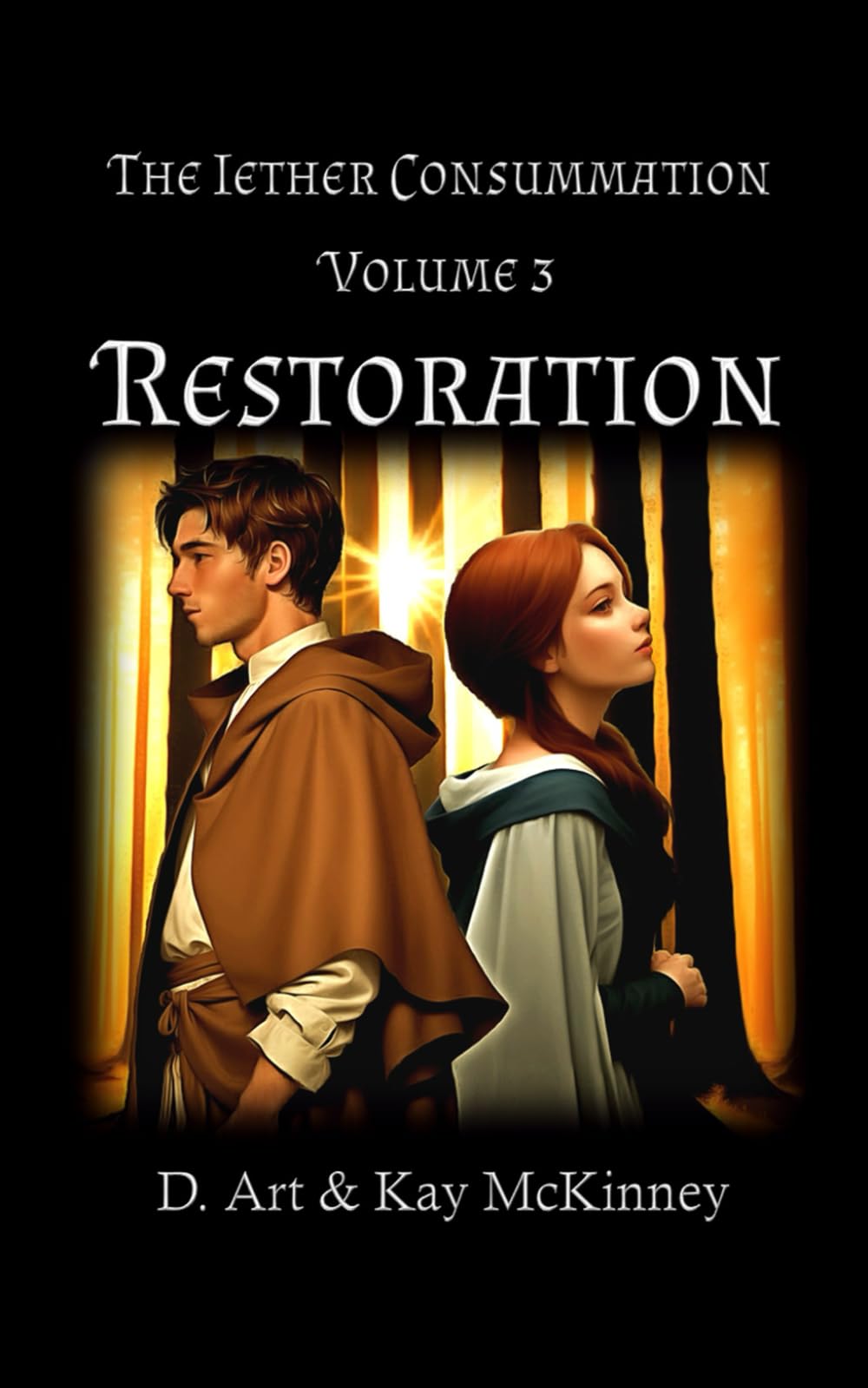 The Iether Consummation Volume 3: Restoration