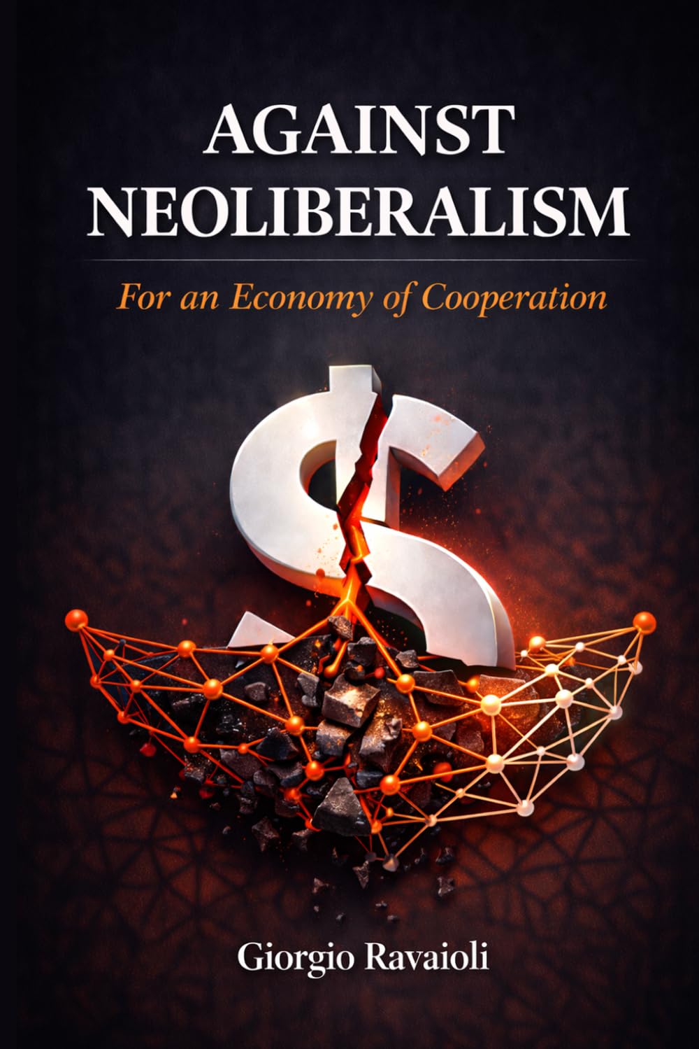 Against Liberalism: For an Economy of Cooperation