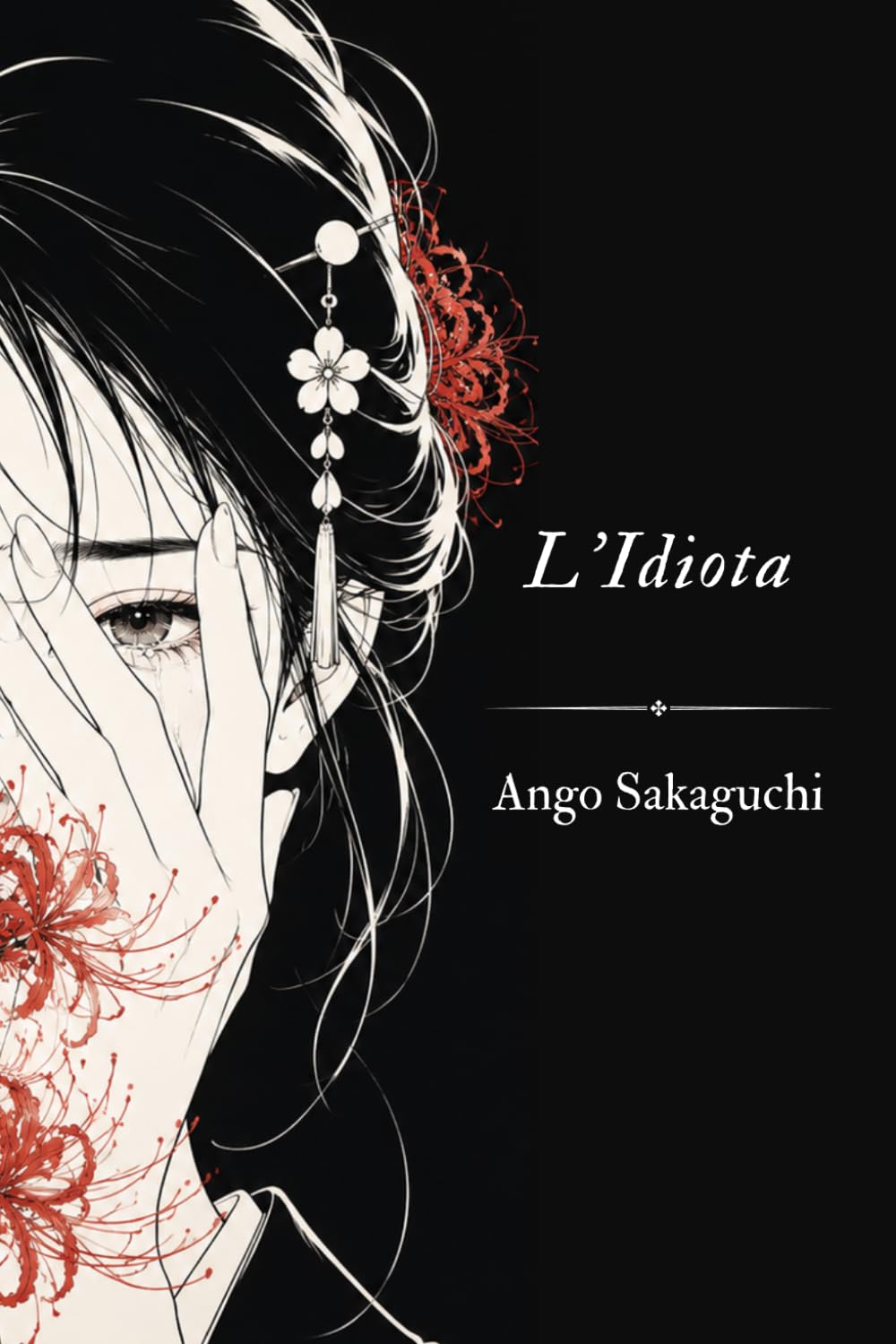 L'Idiota: Ango Sakaguchi - Nuova traduzione 2026