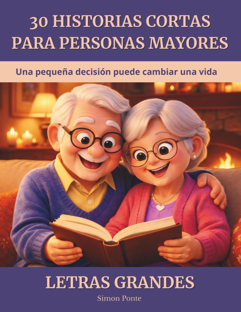 30 historias cortas para personas mayores: Historias emotivas para estimular la memoria, para adultos y personas con discapacidad visual · Letra grande · Fácil de leer · Regalo especial