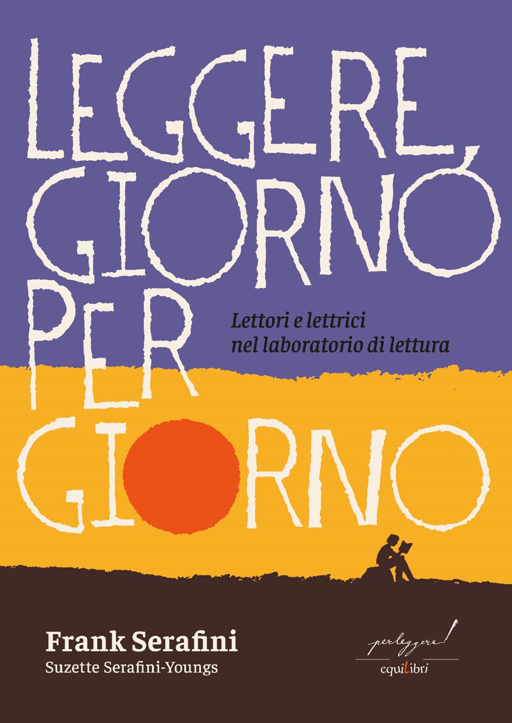 Leggere, Giorno Per Giorno. Lettori E Lettrici Nel Laboratorio Di Lettura - 4