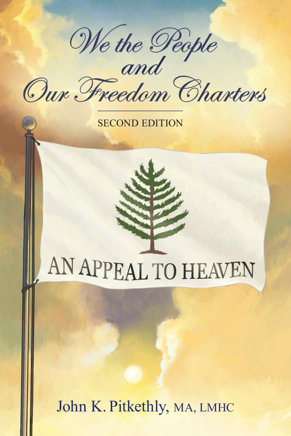 We the People and Our Freedom Charters, 2nd Edition