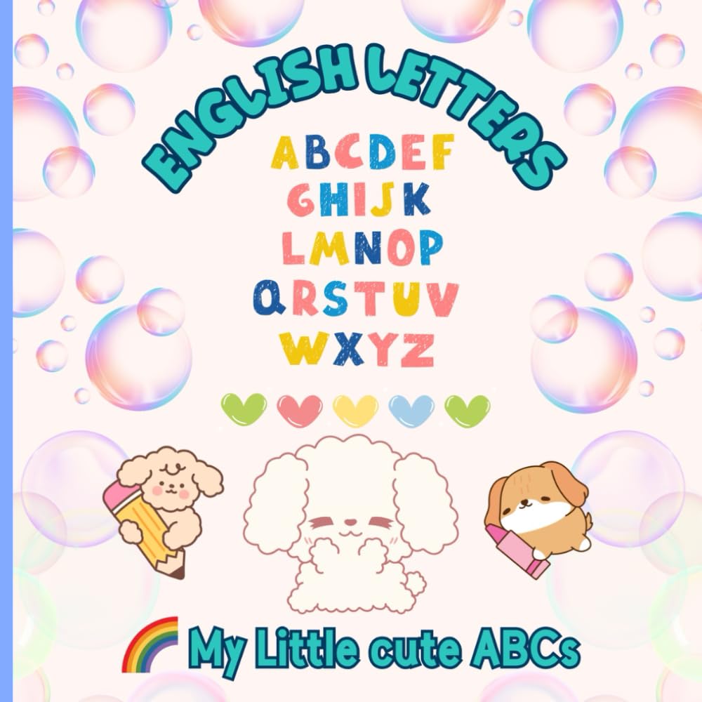 My little cute ABC..!: Easy and fun way to learn the alphabet for kids.