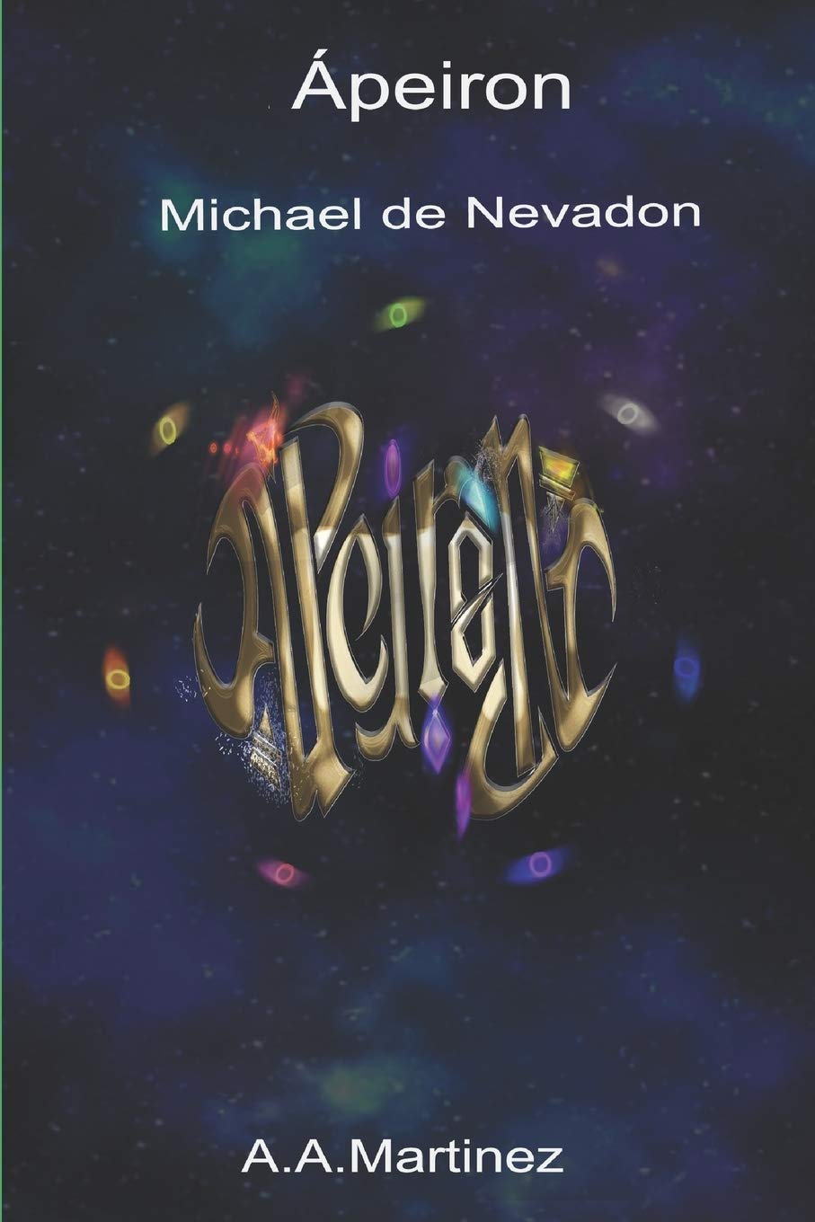 APEIRON: MICHAEL DE NEVADON: 1