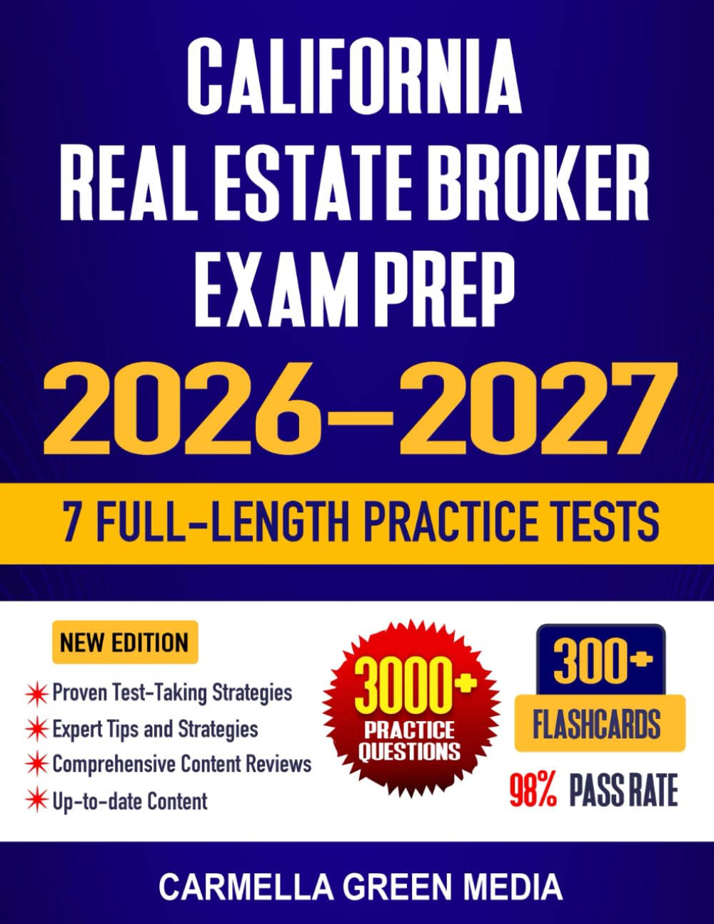 California Real Estate Broker Exam Prep 2026-2027: Study Guide, Proven Strategies, 7 Full-Length Practice Tests and Detailed Answer Explanations (Civil Service Exam Prep Study Guide 2026-2027)