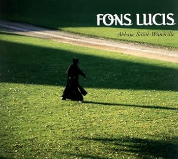 Hardcover Fons Lucis : Abbaye Saint-Wandrille Book