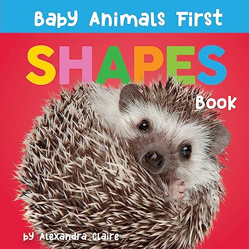 Baby Animals First Shapes Book