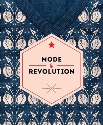 Mode und Revolution: Bilderbuch. Illustrierte Ausgabe