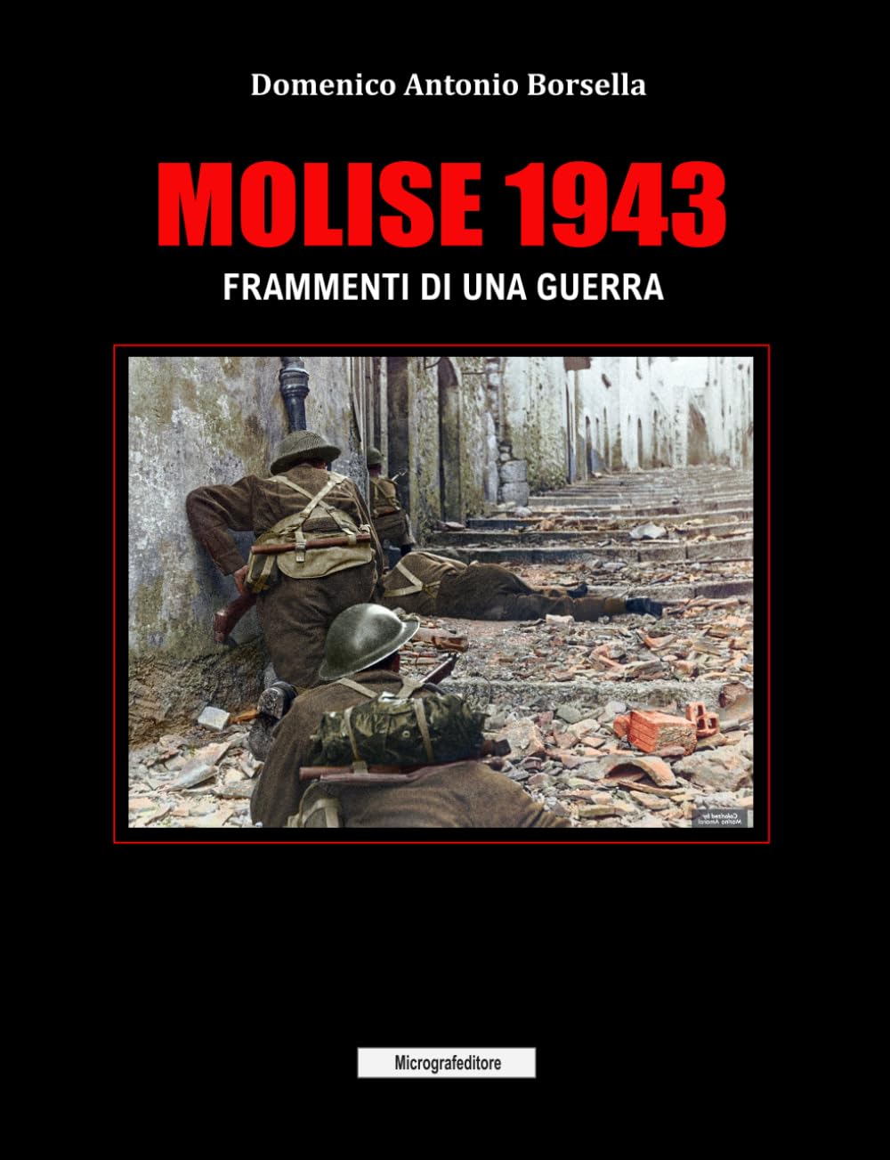 MOLISE 1943: FRAMMENTI DI UNA GUERRA