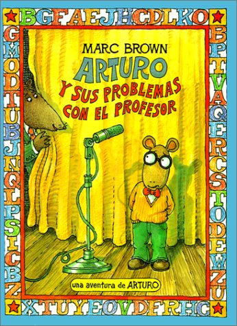 Arturo y Sus Problemas Con El Profesor = Arthur... [Spanish] 0613065034 Book Cover