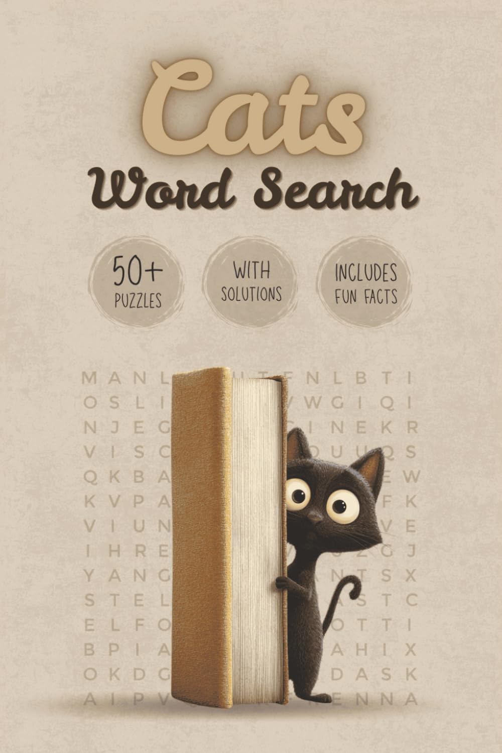 Cats Word Search Puzzle Book: Easy to Read Print about Cats and Kittens | 6x9, 115 Pages | Word Search Gift for Adults, Kids, Teens.