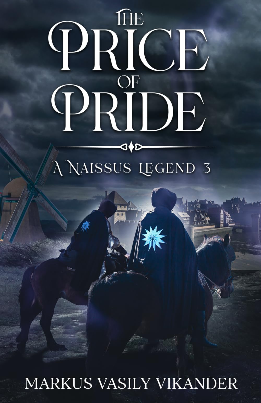 The Price of Pride: A Naissus Legend 3 (A Naissus Legend – The Novella Series)