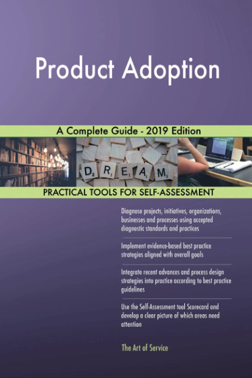 Product Adoption A Complete Guide - 2019 Edition