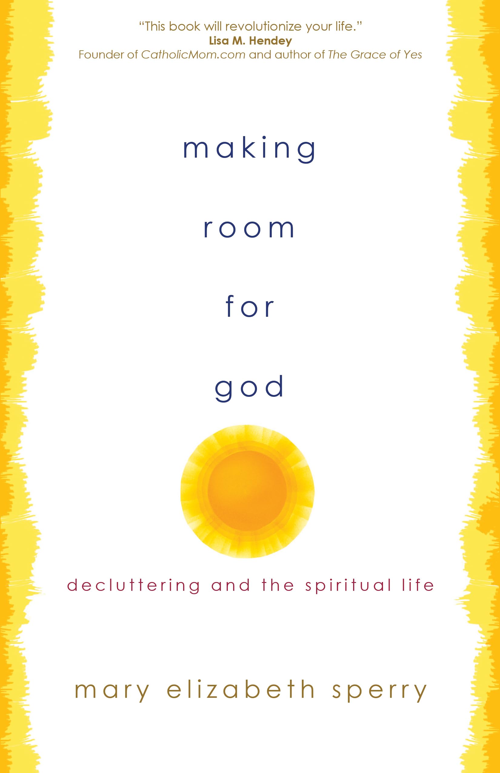 Making Room for God: Decluttering and the Spiritual Life
